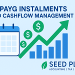 PAYG Instalment For Better Cashflow Management